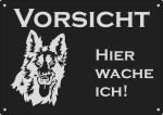 Aluminium Warnschild Altdeutscher Schäferhund VORSICHT Hier wache ich!